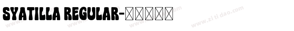 Syatilla Regular字体转换